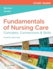 Image for Study guide for fundamentals of nursing care  : concepts, connections &amp; skills