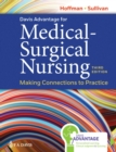 Image for Davis Advantage for Medical-Surgical Nursing : Making Connections to Practice