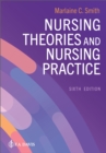 Image for Nursing Theories and Nursing Practice