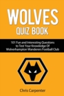 Image for Wolverhampton Wanderers Quiz Book
