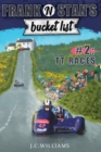 Image for Frank N Stan&#39;s Bucket List #2 : Tt Races