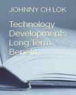 Image for Technology Developments Long Term Benefit
