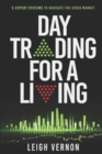 Image for Day Trading for a Living : 5 Expert Systems to Navigate The Stock Market