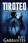 Image for Tiroteo : Una novela policiaca de misterio y suspense