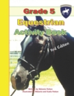 Image for Grade 5 Equestrian Activity Book