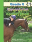 Image for Grade 6 Equestrian Activity Book