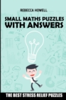 Image for Small Maths Puzzles With Answers : Numbrix Puzzles - The Best Stress Relief Puzzles