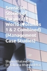 Image for Sensitive Stories of Corporate World (Volumes 1 &amp; 2 Combined) (Management Case Studies)
