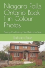 Image for Niagara Falls Ontario Book 1 in Colour Photos : Saving Our History One Photo at a Time