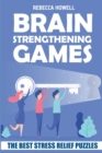 Image for Brain Strengthening Games : Hiroimono Puzzles - The Best Stress Relief Puzzles