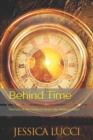 Image for Behind Time