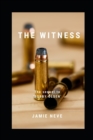 Image for The Witness : The sequel to &#39;Bobby Olsen&#39;