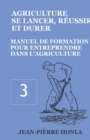 Image for Agriculture - Se Lancer, Reussir Et Durer