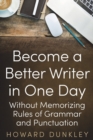 Image for Become a Better Writer In One Day