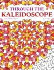 Image for Through the Kaleidoscope Colouring Book