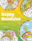 Image for Happy Mandalas Colouring Book : 30 Cute Cartoon Mandala Designs