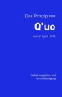 Image for Das Prinzip von Q&#39;uo (2. April 2016) : Selbst-Integration und Vervollst?ndigung