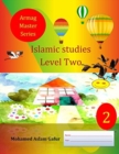 Image for Islamic Studies Level Two : 2nd Grade, Year 2