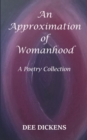 Image for An Approximation Of Womanhood