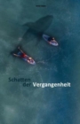 Image for Schatten der Vergangenheit : Stufe B2 Zweisprachig mit Spanisch-deutscher UEbersetzung, Audiodateien inklusive