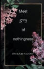 Image for Meet grey of nothingness