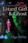 Image for Lizard Girl &amp; Ghost : The Chronicles of DaDA Immortals