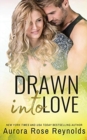 Image for Drawn into love