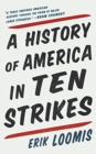 Image for HISTORY OF AMERICA IN TEN STRIKES A