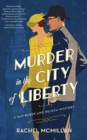 Image for MURDER IN THE CITY OF LIBERTY
