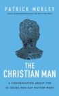 Image for CHRISTIAN MAN THE