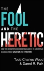 Image for FOOL &amp; THE HERETIC THE