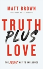 Image for TRUTH PLUS LOVE