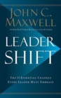 Image for Leadershift : The 11 Essential Changes Every Leader Must Embrace
