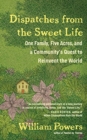 Image for DISPATCHES FROM THE SWEET LIFE