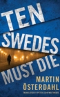Image for TEN SWEDES MUST DIE