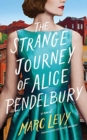 Image for The strange journey of Alice Pendelbury