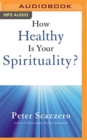 Image for HOW HEALTHY IS YOUR SPIRITUALITY