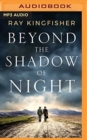 Image for BEYOND THE SHADOW OF NIGHT