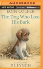 Image for DOG WHO LOST HIS BARK THE