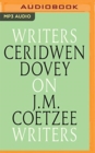 Image for CERIDWEN DOVEY ON J M COETZEE