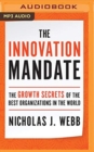 Image for The Innovation Mandate : The Growth Secrets of the Best Organizations in the World