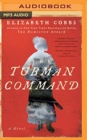 Image for The Tubman command  : a novel
