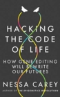 Image for HACKING THE CODE OF LIFE