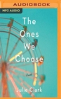 Image for ONES WE CHOOSE THE