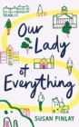 Image for OUR LADY OF EVERYTHING