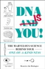 Image for DNA is you!  : the marvelous science behind your one-of-a-kind-ness