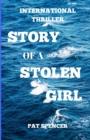 Image for Story of a Stolen Girl