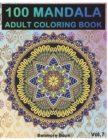 Image for 100 Mandala : Adult Coloring Book 100 Mandala Images Stress Management Coloring Book For Relaxation, Meditation, Happiness and Relief &amp; Art Color Therapy(Volume 7)
