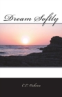 Image for Dream Softly