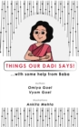 Image for Things Our Dadi Says: ...with some help from Baba